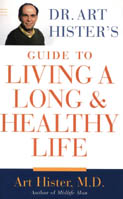 Cover of Dr. Art Hister's Guide to Living a Long and Healthy Life.