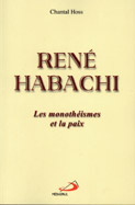 René Habachi: Les monothéismes et la paix cover.