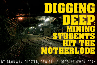 Digging Deep: Mining Students Hit the Motherlode