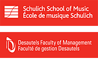 Logos for the Schulich School of Music and the Desautels Faculty of Management