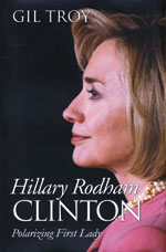 Hillary Rodham clinton Polarizinf first Lady
