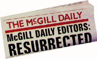 The McGill Daily Editors Resurrected